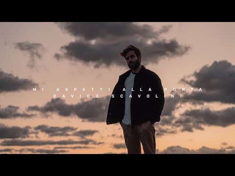 Davide Scavolini - Mi Aspetti Alla Porta (Official Video)