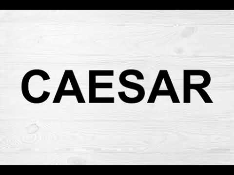 How To Pronounce Caesar