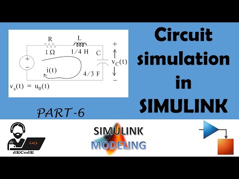 Circuit Simulation in SIMULINK || let's dECodE || Part-6 || Simulink Basics ||