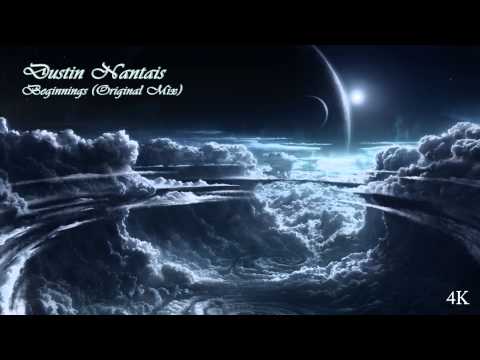 Dustin Nantais - Beginnings (Original Mix) 4K