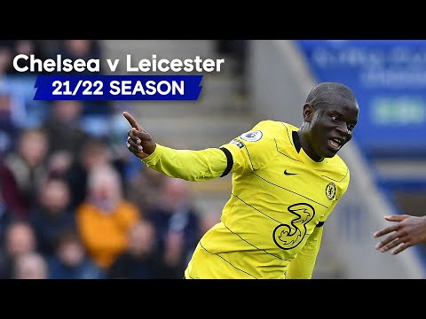 Chelsea vs Leicester City | All The Games | 21/22 Season