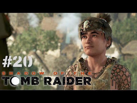 Droga do nieba, Shadow of the Tomb Raider - odc. 20