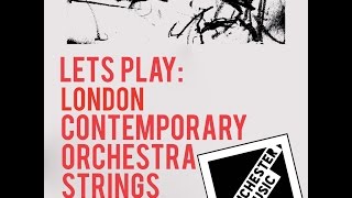 Video thumbnail for Let's Play: London Contemporary Orchestra Strings from Spitfire Audio! by Geoff Manchester