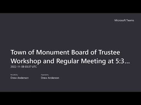 Parte 2: Workshop do Conselho de Curadores da Cidade de Monument e Reunião Regular às 17h30 para 7 de novembro de 2022