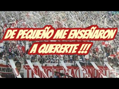 "De pequeño me enseñaron a quererte" Barra: Trinchera Norte &bull; Club: Universitario de Deportes