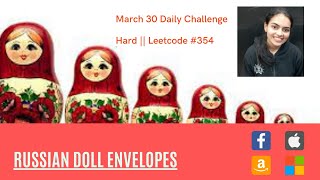 YouTube video '#Leetcode 354. Russian Doll Envelopes || Code+ Explanation with examples'