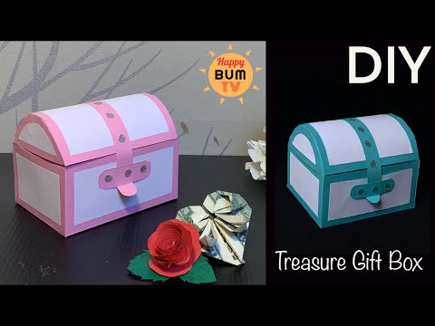 DIY PAPER TREASURE CHEST I HOW TO MAKE TREASURE GIFT BOX I DIY GIFT IDEAS