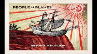 People In Planes - Evil With You [HQ]