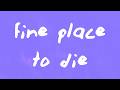 Alex Warren - Fine place to die
