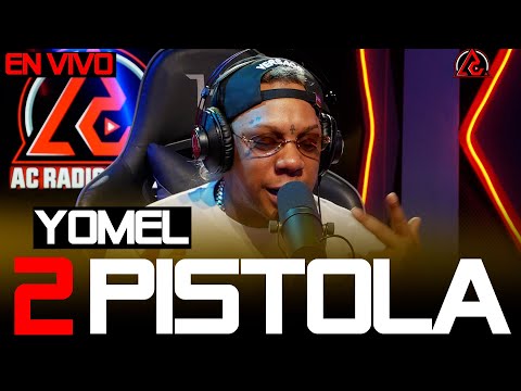 Yomel El Meloso - 2 PISTOLA En Vivo | AC RADIO SHOW