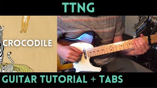 TTNG/This Town Needs Guns - Crocodile (Guitar Tutorial)