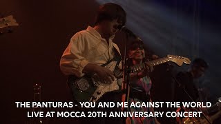 The Panturas - You and Me Against The World (Live at Mocca 20th Anniversary Concert)