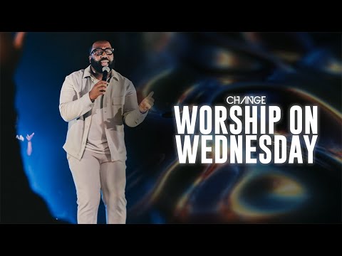 Worship on Wednesday // 11.24.24 // Change Worship