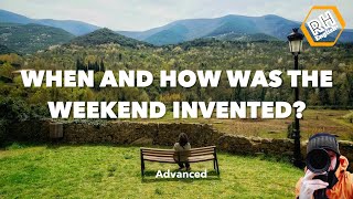 When was the weekend invented? C1-C2 Advanced podcast
