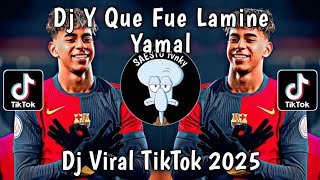 Download lagu DJ Y QUE FUE LAMINE YAMAL VIRAL TIKTOK TERBARU 2025 YANG KALIAN CARI !! mp3 Download lagu DJ Y QUE FUE LAMINE YAMAL VIRAL TIKTOK TERBARU 2025 YANG KALIAN CARI !! mp3