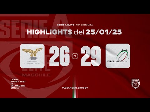 Highlights Lazio Rugby 1927 vs Valorugby Emilia 26-29 (25/01/2025)