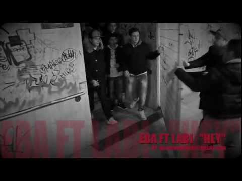 Eba ft Labi -  H E Y   |Official Video|