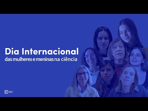 Dia Internacional das Mulheres e das Meninas na Ciência 2023