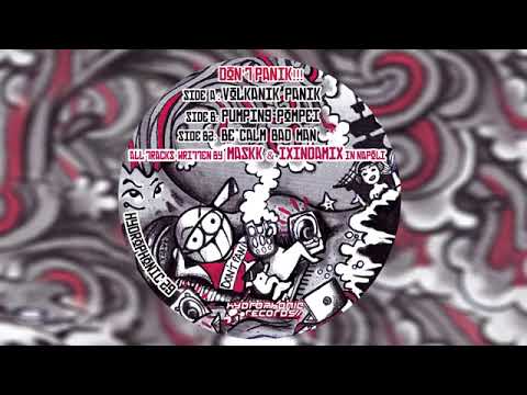 Volcanik Panik   Ixindamix + Maskk- Pumping Pompei-Hydrophonic 29