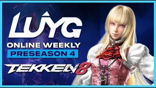 LUYG Online Weekly - TEKKEN 8 - Preseason 4