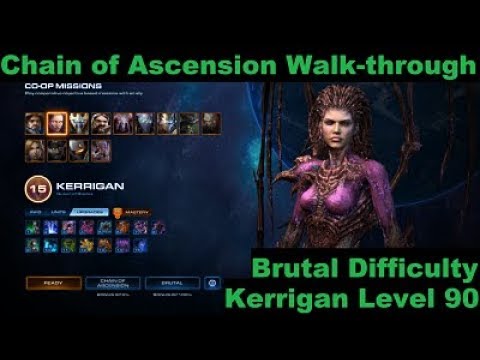 How To Beat Chain of Ascension on Brutal While Playing as Kerrigan Mastery Level 90 (StarCraft 2)