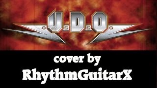 U.D.O. - The Bullet And The Bomb - cover by RhythmGuitarX