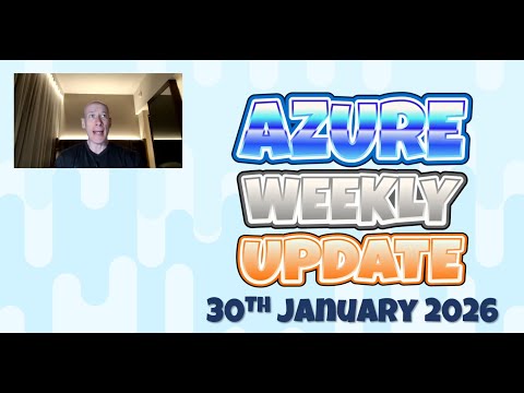 Azure Update - 30th January 2026 - Hotel edition :-) Azure Update - 30th January 2026 - Hotel edition :-)