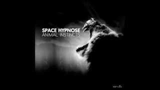 Space Hypnose - Animal Instincts