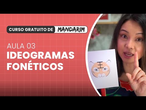 Aula 03: A Melhor Aula de Ideogramas Fonéticos │ Curso Básico de Mandarim (100% Gratuito)