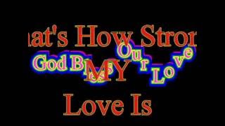 God Blessed Our Love/A Man Loves A Woman/That's How Strong My Love Is O V Wright