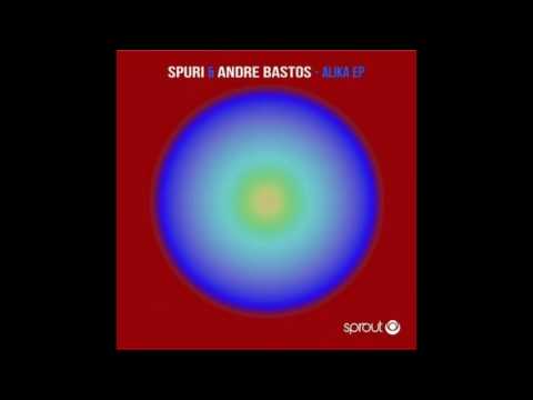 Andre Bastos, Spuri   Alika Original Mix