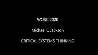 1.2 Critical Systems Thinking Michael Jackson