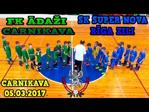 FK Ādaži Carnikava - SK Super Nova Rīga zili 05.03.2017 Carnikava, LFF 2009 gada zēni