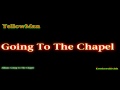 Yellowman - Going To The Chapel