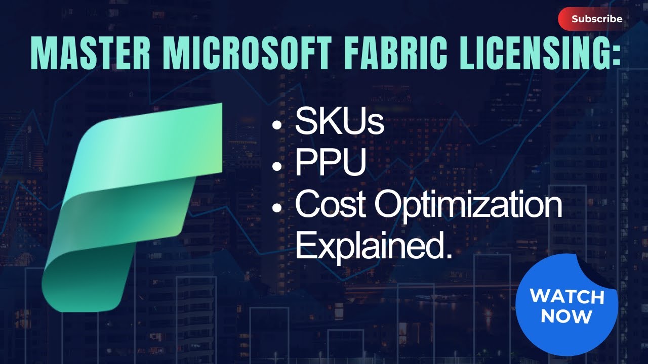 Master Microsoft Fabric licensing: SKUs, PPU  and Cost Optimization explained.