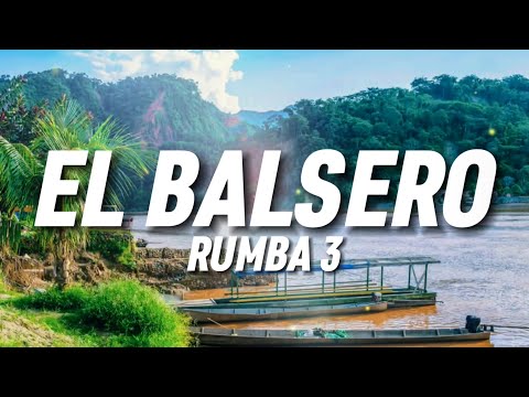 RUMBA 3 - El balsero (Letra)