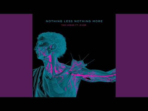 Nothing Less Nothing More