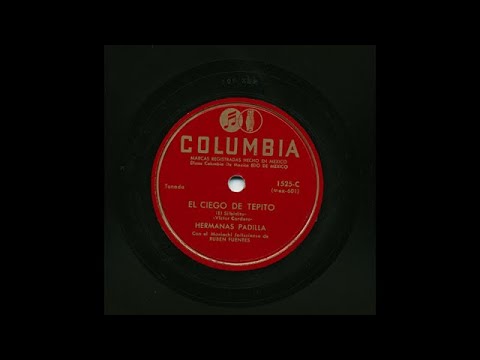 Hermanas Padilla - El Ciego De Tepito - Columbia 1525-C