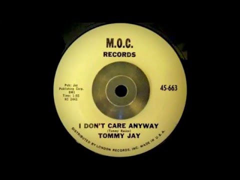 Tommy Jay - I Don't Care Anyway