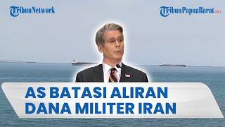 Sanksi Tegas ke Iran, Hukum Perusahaan yang Jual Minyak ke China, Putus Aliran Pendanaan Militer