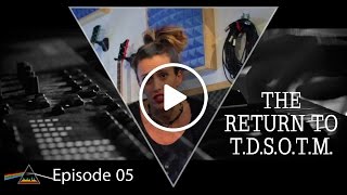 05 The Great Gig In The Sky (The Return to TDSOTM)