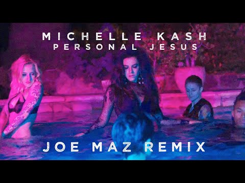 Michelle Kash - Personal Jesus (Joe Maz Remix) [Official Music Video]