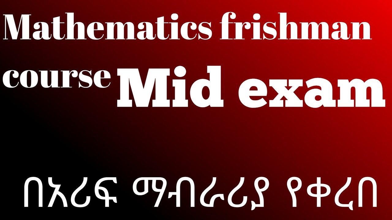 mathematics freshman course mid exam