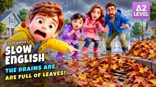 Leo's Neighborhood Flooded Again... Then They Found Out Why! | Slow English Listening (A2)