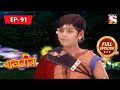 বালবীর Baalveer Full Episode 91 5th February 2021