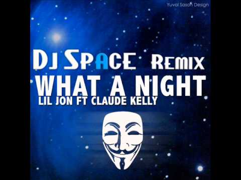 Lil Jon ft Claude Kelly - Oh What A Night (DJ Nir BI Remix)