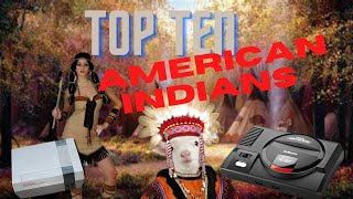 Top Ten American Indians in Video Games
