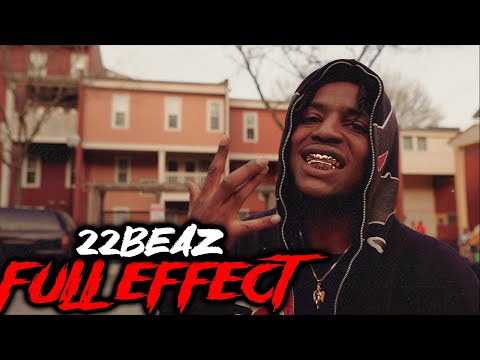 22Beaz- "Full Effect" Official Video (Dir. By @sethRWelch)