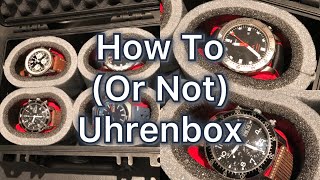 How To (Or Not) — Uhrenbox selbst gemacht