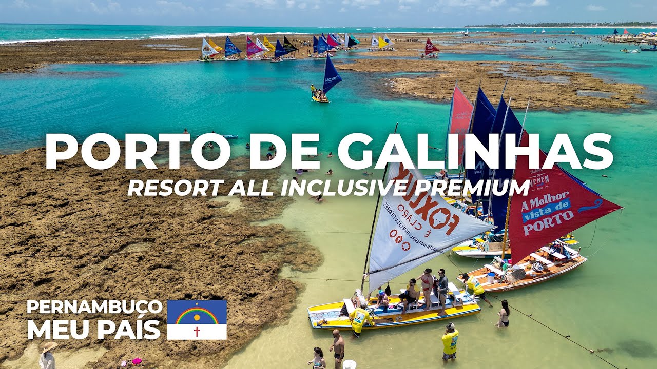 MELHOR RESORT ALL INCLUSIVE DE PORTO DE GALINHAS